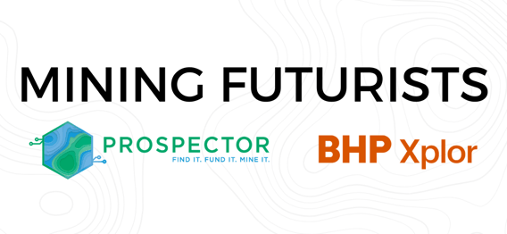 MINING FUTURIST | PROSPECTOR | BHP